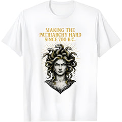 Funny Feminist Medusa Costume Women Patriarchy 700 BC Meme T-Shirt1
