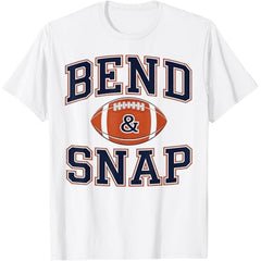 Funny Game Day Touchdown Season Bend and Snap Cute Football T-Shirt